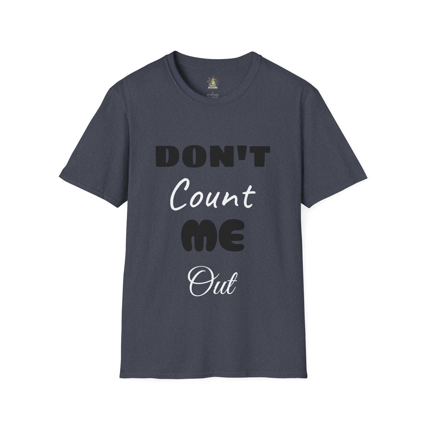 Unisex navy blue "Don't Count Me Out" soft cotton T-shirt by Eugenia Designs promoting diversity and inclusion.