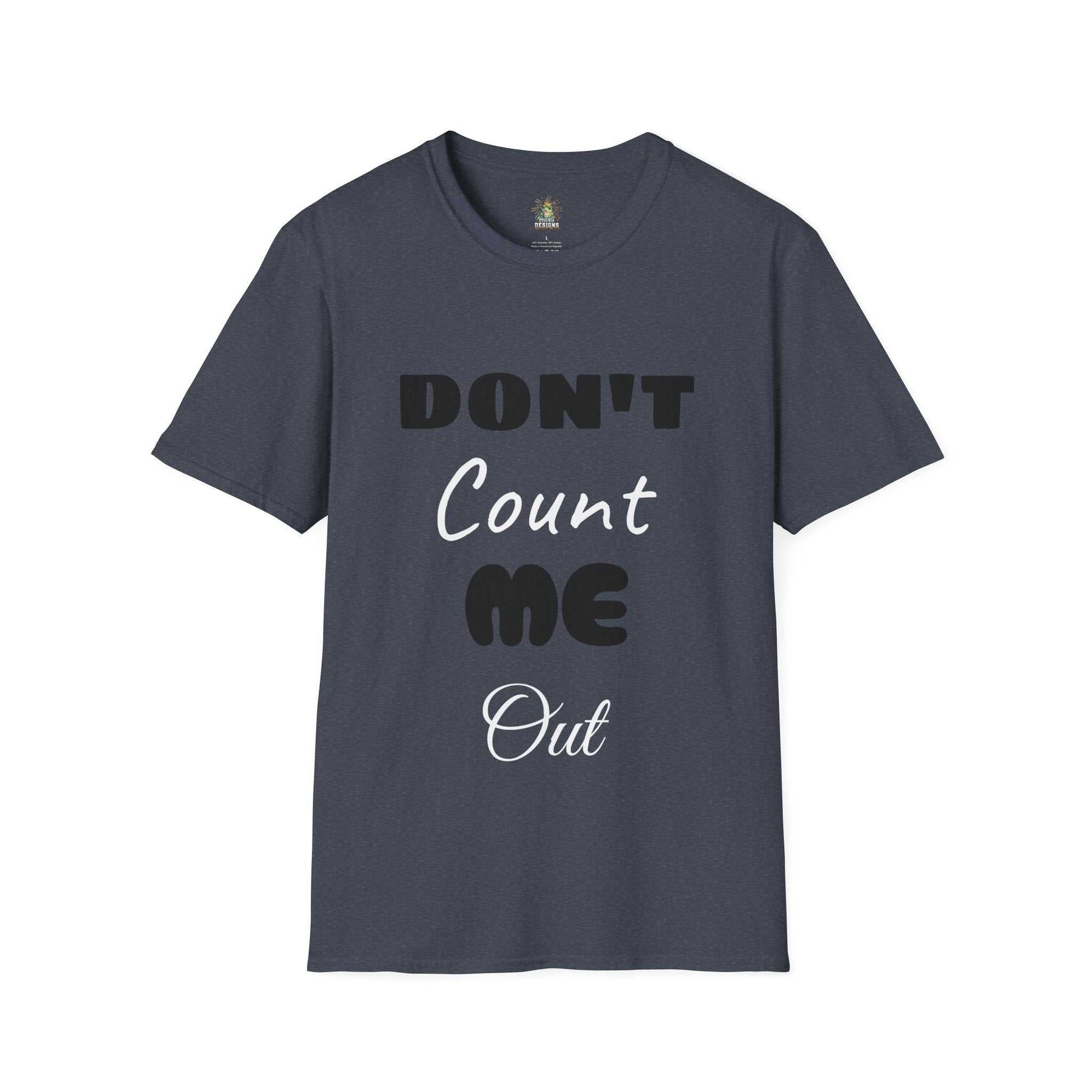 Unisex navy blue "Don't Count Me Out" soft cotton T-shirt by Eugenia Designs promoting diversity and inclusion.